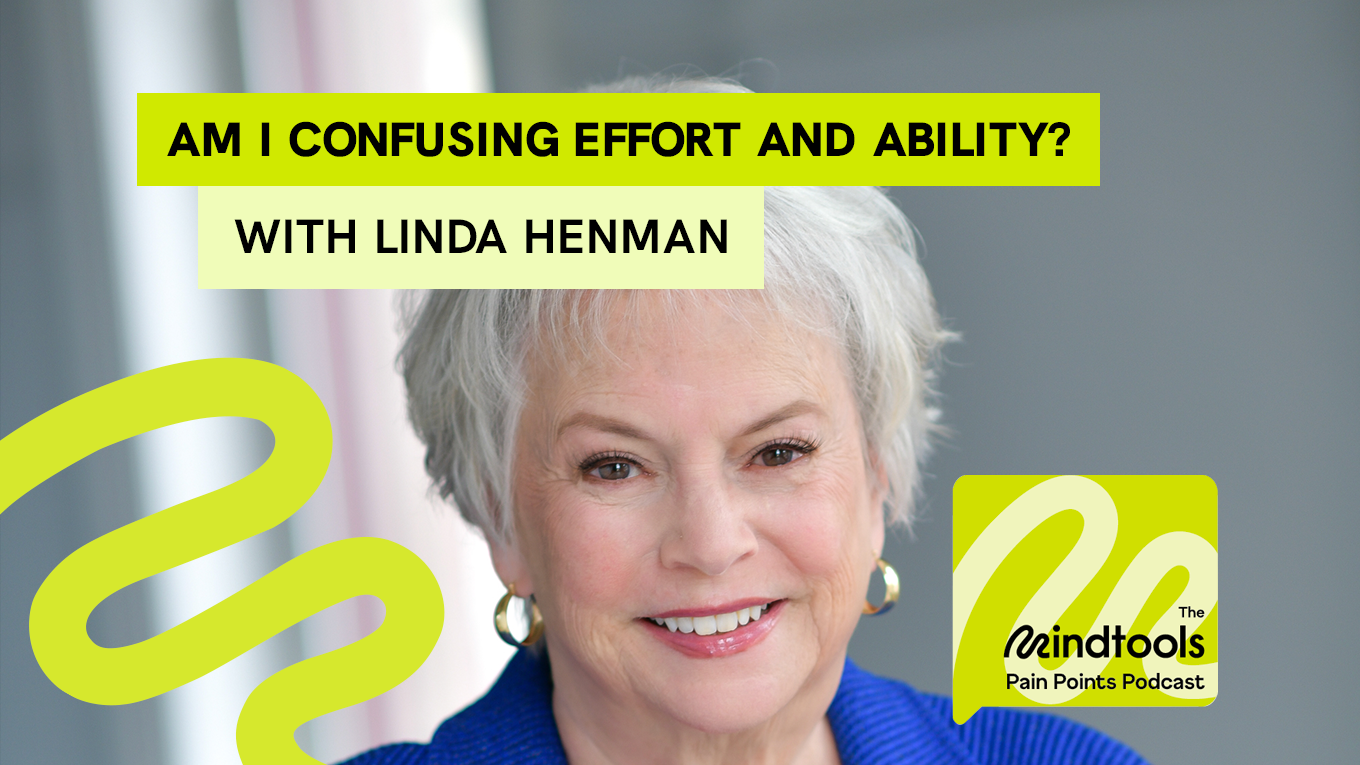 This week's expert, leadership coach and author Linda Henman.