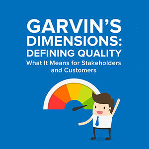 Garvin's 8 Dimensions of Quality - Finding Out What Quality Means