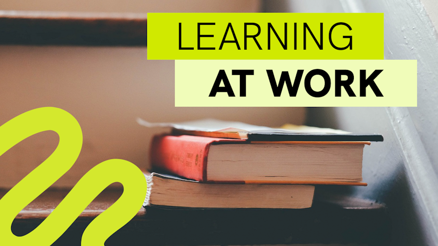 Member Newsletter: Learning at Work Week?